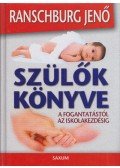 Ranschburg Jenő - Szülők könyve