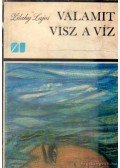 Zilahy Lajos - Valamit visz a víz