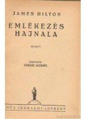 James Hilton - Emlékezés hajnala