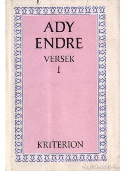 Ady Endre - Versek I. kötet (Ady Endre) Ady Endre - Versek I. kötet (Ady Endre), Bukarest 1979 antikvár könyv