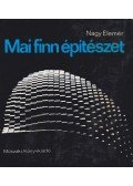 Nagy Elemér - Mai finn építészet