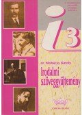 Mohácsy Károly - Irodalmi szöveggyűjtemény 3.