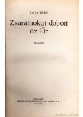 Egry Irén - Zsarátnokot dobott az úr