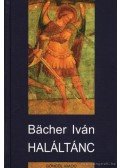 Bacher Iván - Haláltánc