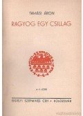Tamási Áron - Ragyog egy csillag