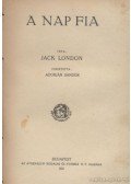 Jack London - A tengeri farkas / A nap fia