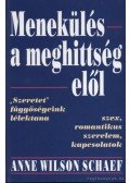 Schaef, Anne Wilson - Menekülés a meghittség elől