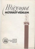 Járó Márta (szerk.) - Múzeumi műtárgyvédelem 1976./3.