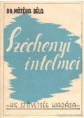 Mátéka Béla - Széchenyi intelmei