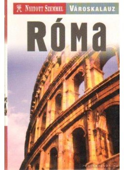 Koronczai Magdolna - Róma Koronczai Magdolna - Róma, Budapest 2005 antikvár könyv