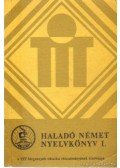 Takács Jánosné,Hofmann László - Haladó német nyelvkönyv I.