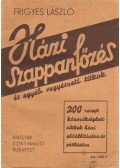 Frigyes László - Házi szappanfőzés és egyéb vegyészeti titkok