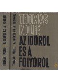 Wolfe, Thomas - Az időről és a folyóról I-II.