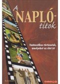 Azurák Csaba,Dorogi Gabriella,Hadas Krisztina,M. Kiss Csaba,Sváby András,Szalay Ádám,Vujity Tvrtko - A Napló-titok