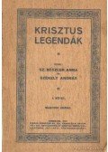 Székely András,Sz. Bészler Anna - Krisztus legendák I. kötet