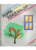 H. Vass Ildikó - Papírvarázslat