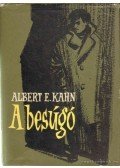 Kahn, Albert E. - A besúgó