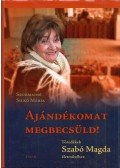 Szurmainé Silkó Mária - Ajándékomat megbecsüld!