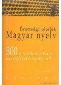 Balázs Géza - Érettségi tételek - magyar nyelv