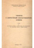 Újváry György dr- Czakó Klára - Sztojkovné dr.- Mislóczky Margot- Haberl Aladár - Tananyag a laboratóriumi asszisztensképzés számára 1. kötet