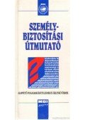 Ébli Györgyné dr. - Személybiztosítási útmutató