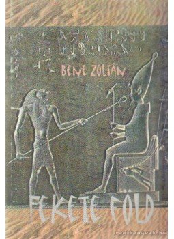 Bene Zoltán - Fekete föld Bene Zoltán - Fekete föld, Szeged 2001 antikvár könyv