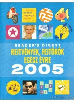 - Rejtvények, fejtörők egész évre 2005 - Rejtvények, fejtörők egész évre 2005, 2005 antikvár könyv