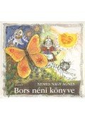 Nemes Nagy Ágnes - Bors néni könyve
