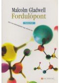 Malcolm Gladwell - Fordulópont