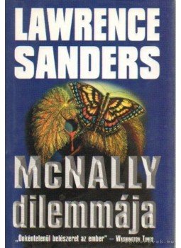 Sanders, Lawrence - McNally dilemmája Sanders, Lawrence - McNally dilemmája, Debrecen 1999 antikvár könyv