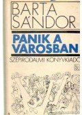 Barta Sándor - Pánik a városban