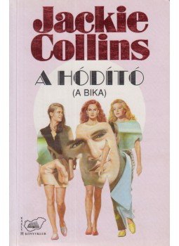 Jackie Collins - A hódító Jackie Collins - A hódító, Budapest 1995 antikvár könyv