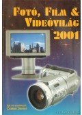 Csabai Dániel - Fotó, Film és Videóvilág 2001.