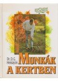 Hessayon, D.G. - Munkák a kertben