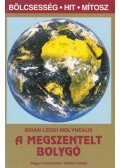 Molyneaux, Brian Leigh - A megszentelt bolygó