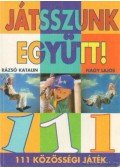 Rázsó Katalin- Nagy Lajos - Játsszunk együtt!