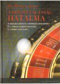 Plenter János dr. - A bizonytalanság hatalma