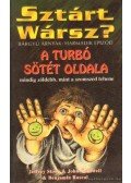 Stone, Jeffrey,Rascal, Benjamin,John Caldwell - A turbó sötét oldala