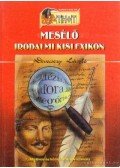 Devecsery László - Mesélő irodalmi kislexikon
