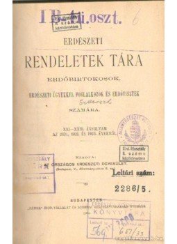 - Erdészeti rendeletek tára 1901-1903-ig - Erdészeti rendeletek tára 1901-1903-ig, Budapest 1904 antikvár könyv