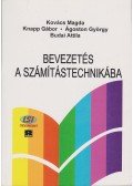 Kovács Magda,Budai Attila,Knapp Gábor- Ágoston György - Bevezetés a számítástechnikába