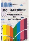 Markó Imre - PC hardver konfigurálás és installálás