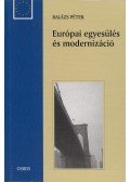 Balázs Péter - Európai egyesülés és modernizáció