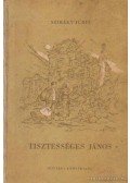 Sziráky Judit - Tisztességes János