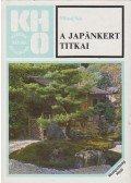 Sen, Mitsui - A japánkert titkai