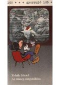 Zelnik József - Az ünnep megszállása