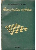 Gelenczei Emil,Flórián Tibor - Nimzoindiai védelem I.