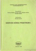 Kovács Lajos,Berényi Sándor,Patonay Tamás,Somsák László - Szerves kémiai praktikum I.
