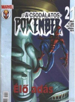 Bendis, Brian Michael - A Csodálatos Pókember 2004/5. 21. szám Bendis, Brian Michael - A Csodálatos Pókember 2004/5. 21. szám, Budapest 2004 antikvár könyv