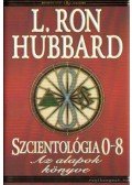 L. Ron Hubbard - Szcientológia 0-8